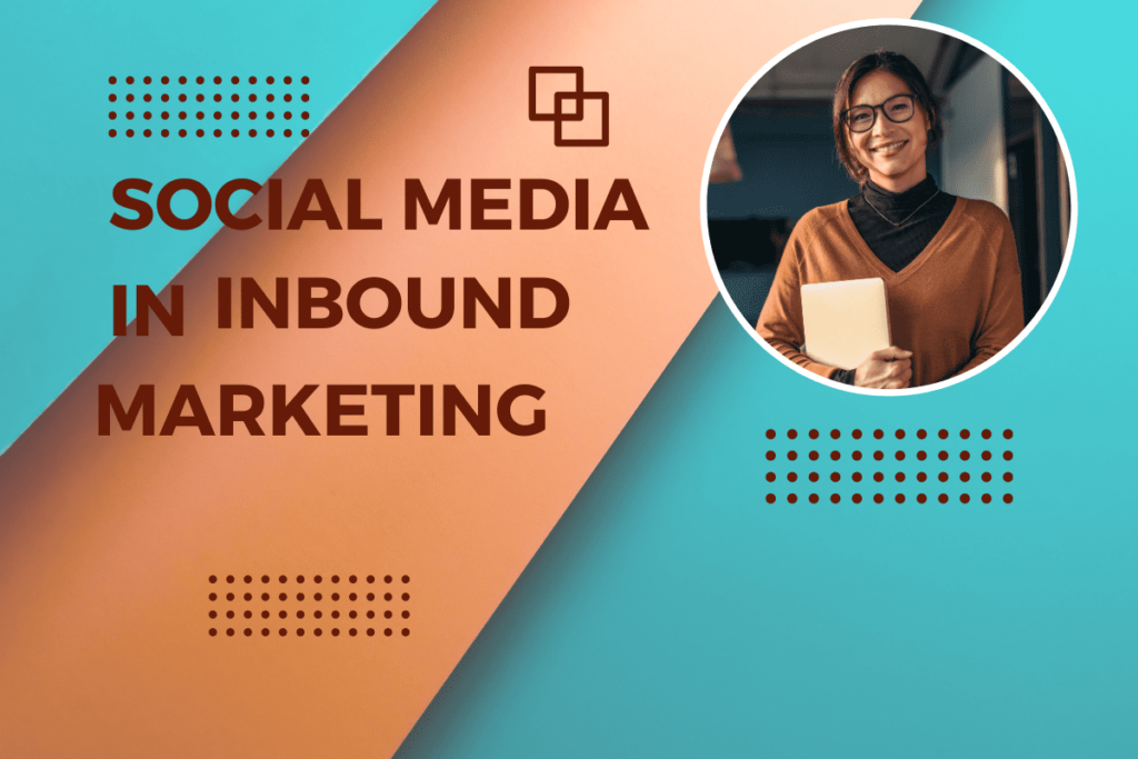 social media in inbound marketing